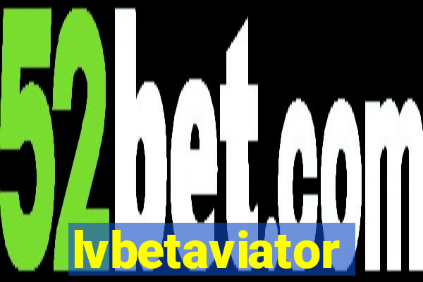 lvbetaviator