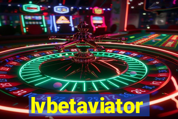 lvbetaviator