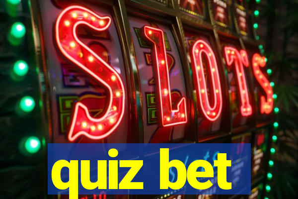 quiz bet