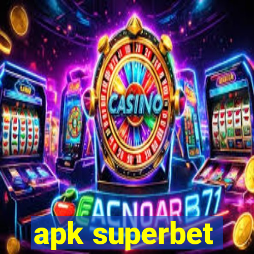 apk superbet