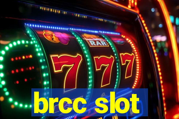 brcc slot