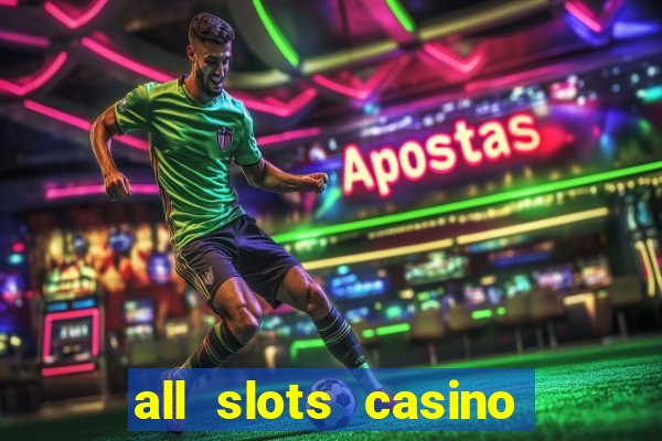 all slots casino online casino review