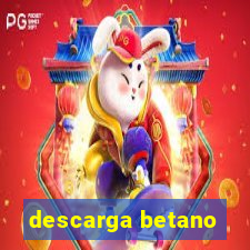 descarga betano