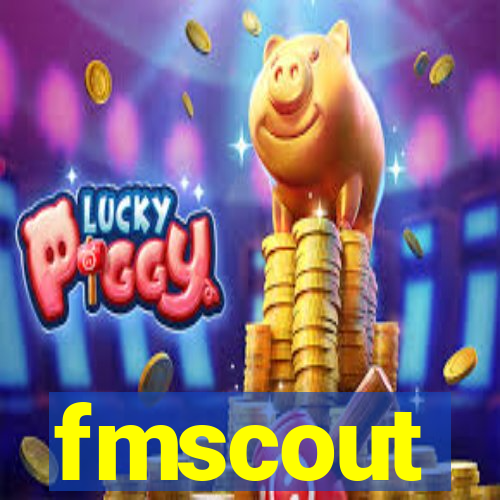 fmscout