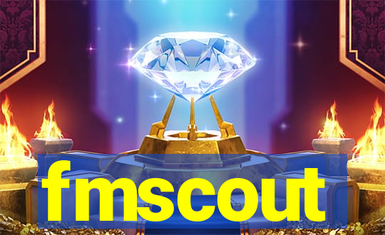 fmscout