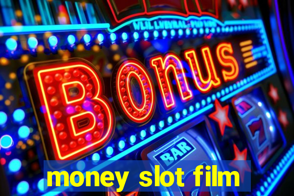 money slot film