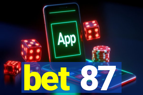 bet 87