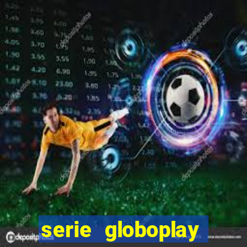 serie globoplay sobre jogo do bicho