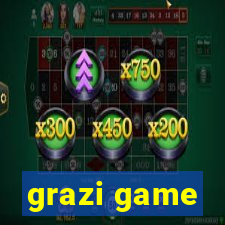 grazi game