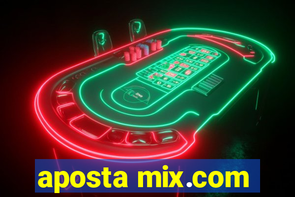 aposta mix.com