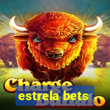 estrela bets