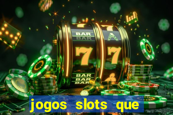 jogos slots que pagam dinheiro de verdade