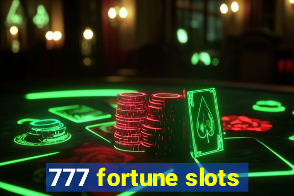 777 fortune slots