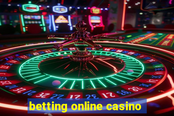 betting online casino