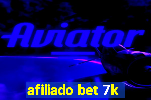 afiliado bet 7k