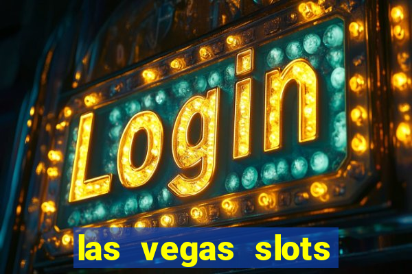 las vegas slots machines free games