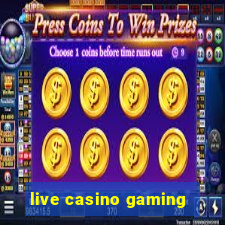 live casino gaming