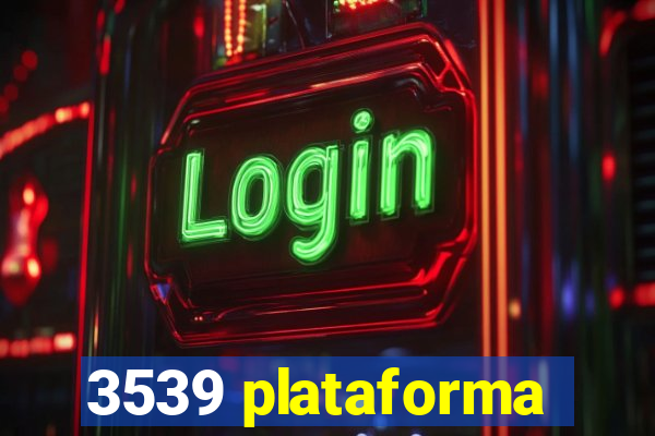 3539 plataforma