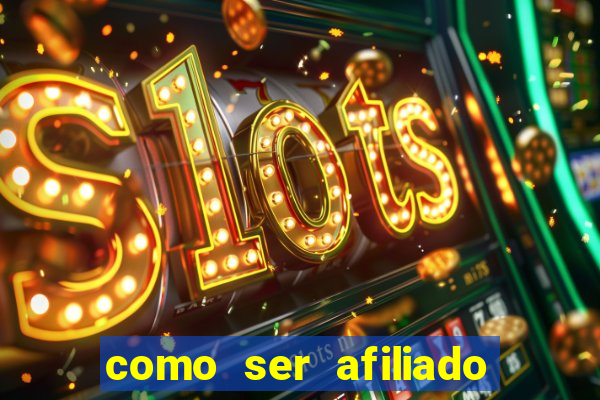 como ser afiliado de casino