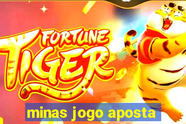 minas jogo aposta