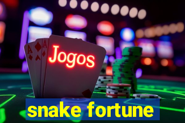 snake fortune