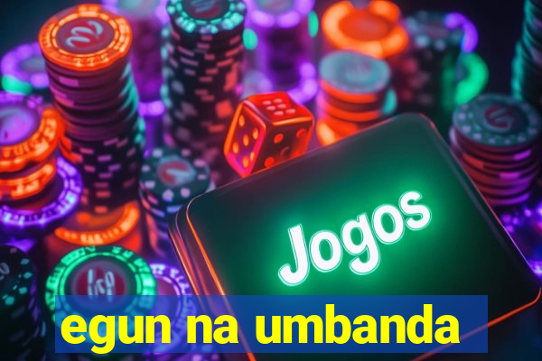 egun na umbanda