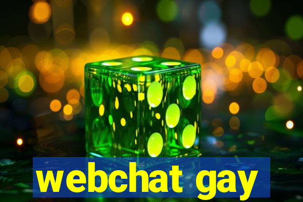 webchat gay