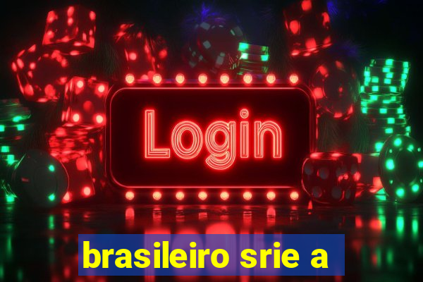 brasileiro srie a