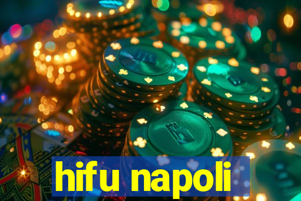 hifu napoli