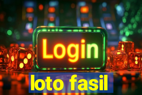 loto fasil