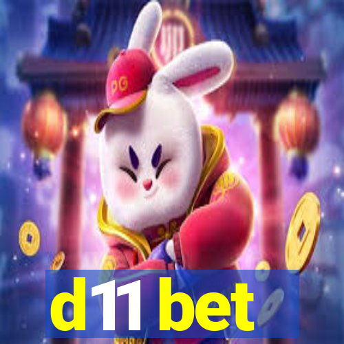 d11 bet