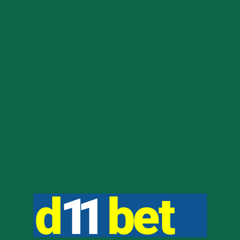 d11 bet