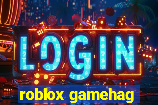 roblox gamehag