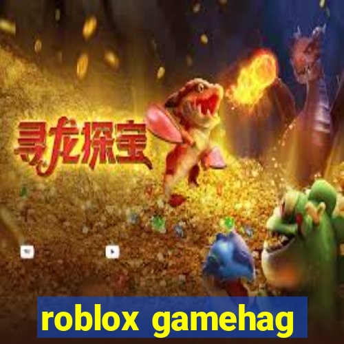 roblox gamehag