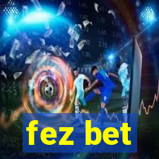 fez bet