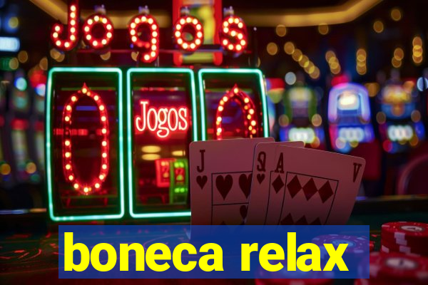 boneca relax