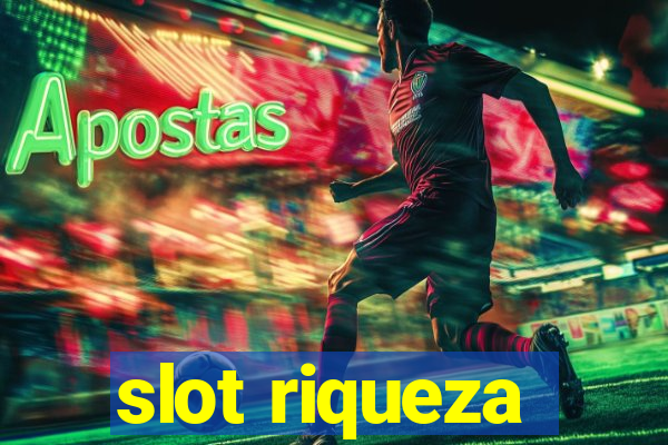 slot riqueza