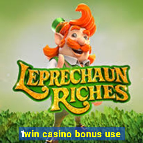 1win casino bonus use