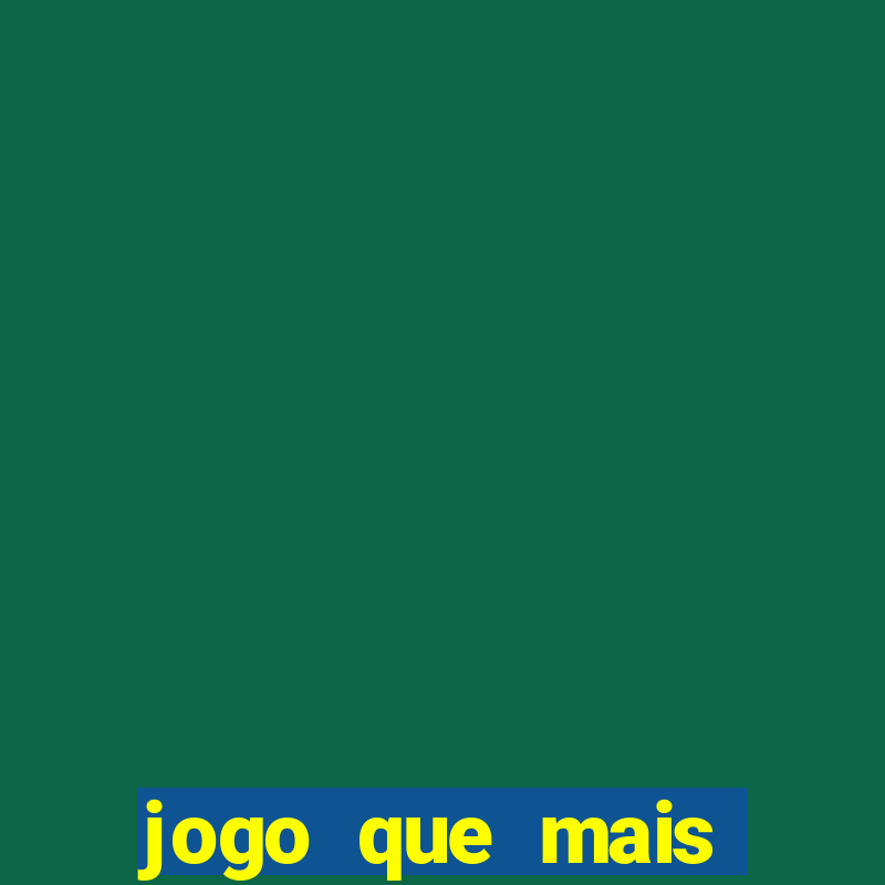 jogo que mais ganha dinheiro