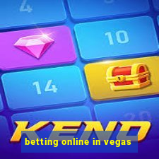 betting online in vegas