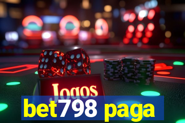 bet798 paga