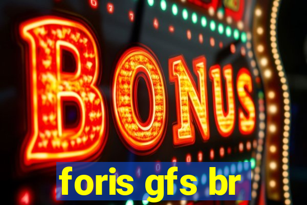 foris gfs br