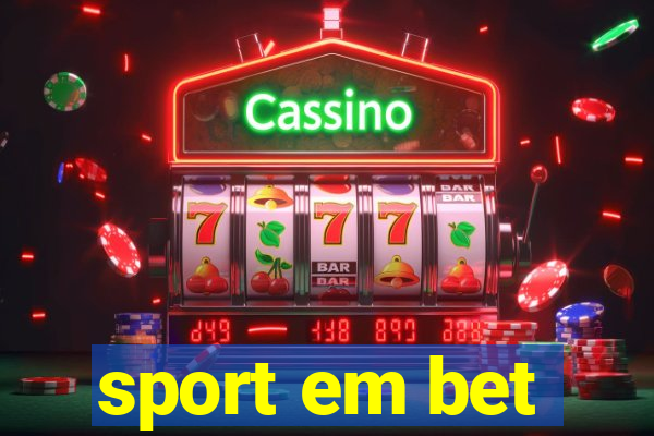 sport em bet