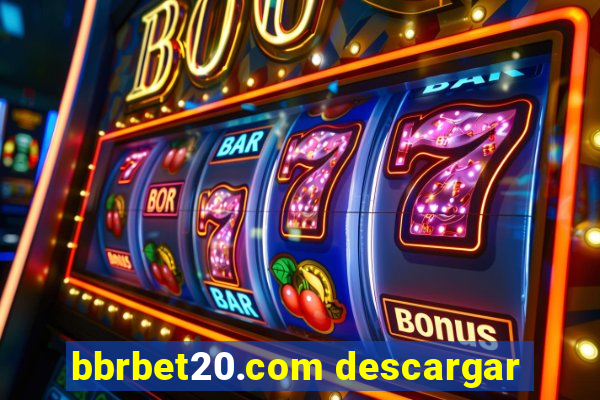 bbrbet20.com descargar