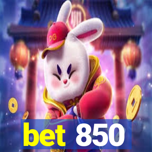 bet 850