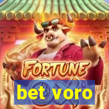 bet voro