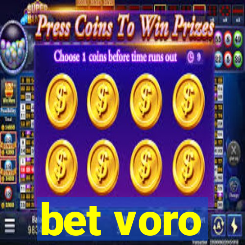 bet voro