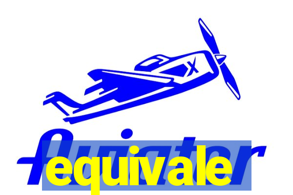 equivale