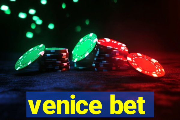 venice bet