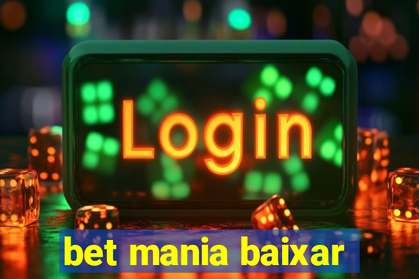 bet mania baixar